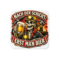 Nach der Schicht erst ma'n Bier – Kork-Untersetzer