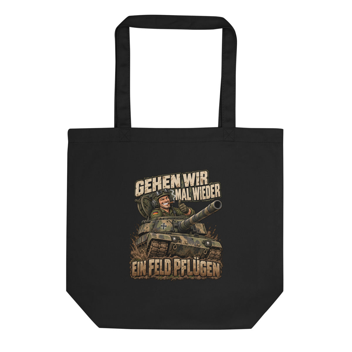 Gehen wir mal wieder ein Feld pflügen – Bio-Baumwolltasche – Frontdruck