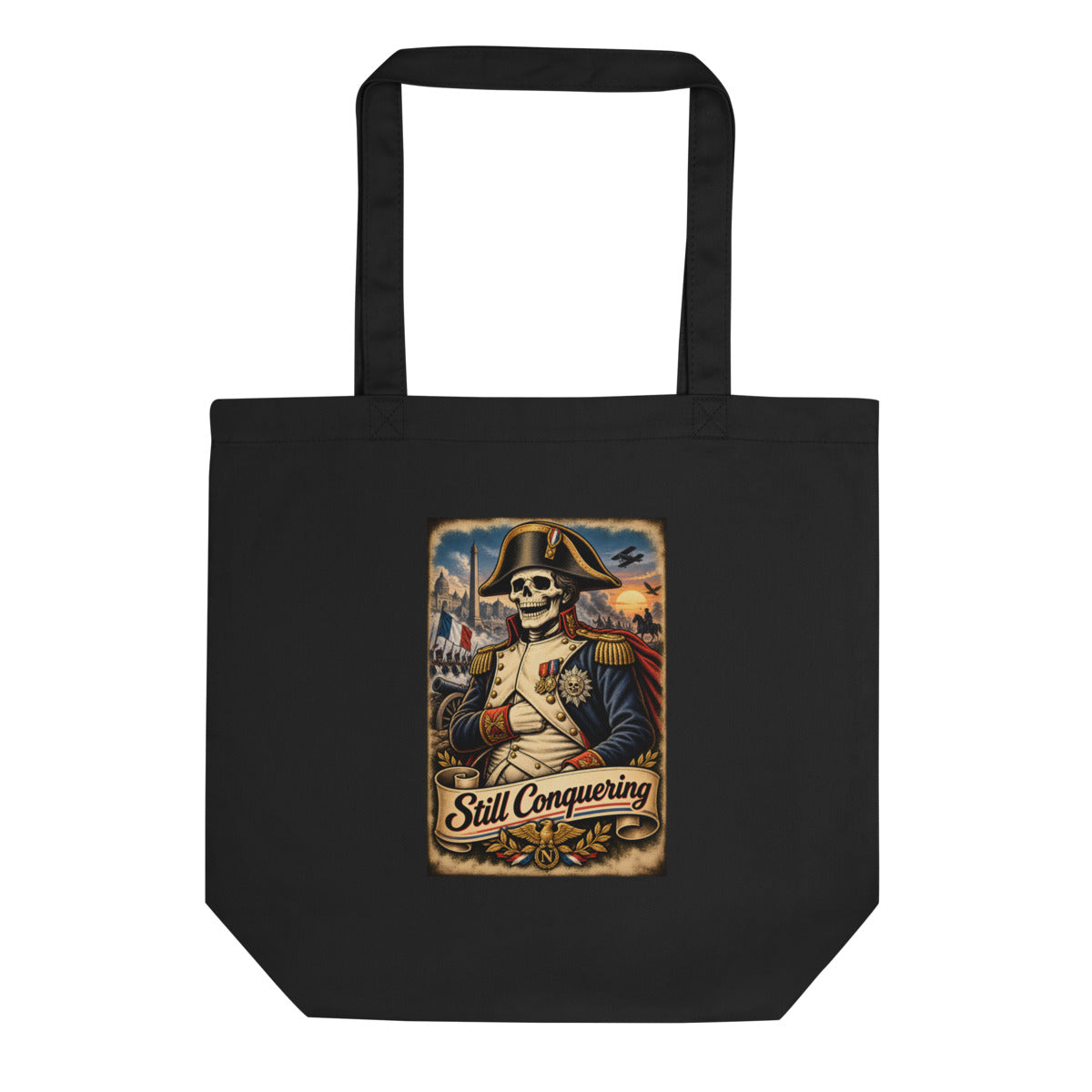 Skelett Napoleon mit Schriftzug "Still Conquering" – Bio-Baumwolltasche – Frontdruck