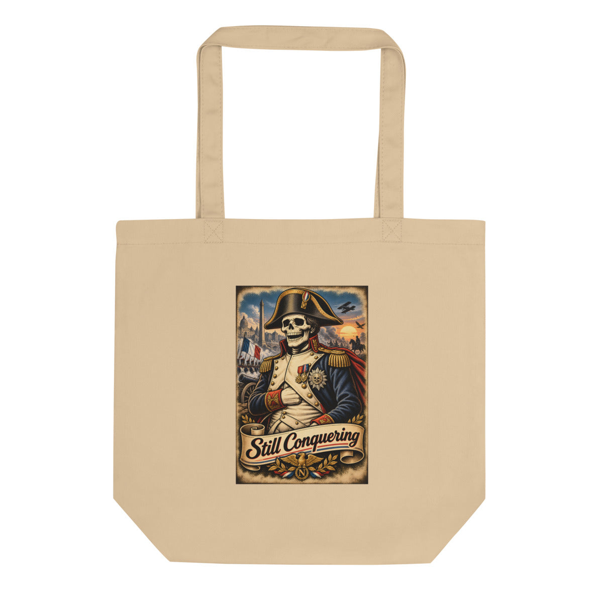 Skelett Napoleon mit Schriftzug "Still Conquering" – Bio-Baumwolltasche – Frontdruck