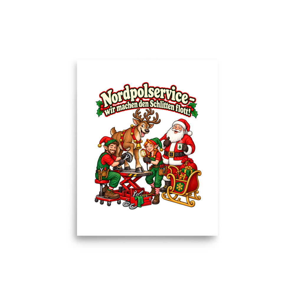 Nordpolservice – wir machen den Schlitten flott! – Poster 8 × 10 Zoll