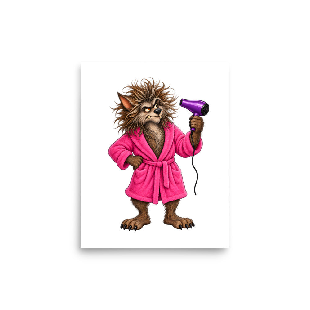 Werwolf am Bad-Hair-Day – Poster 8 × 10 Zoll