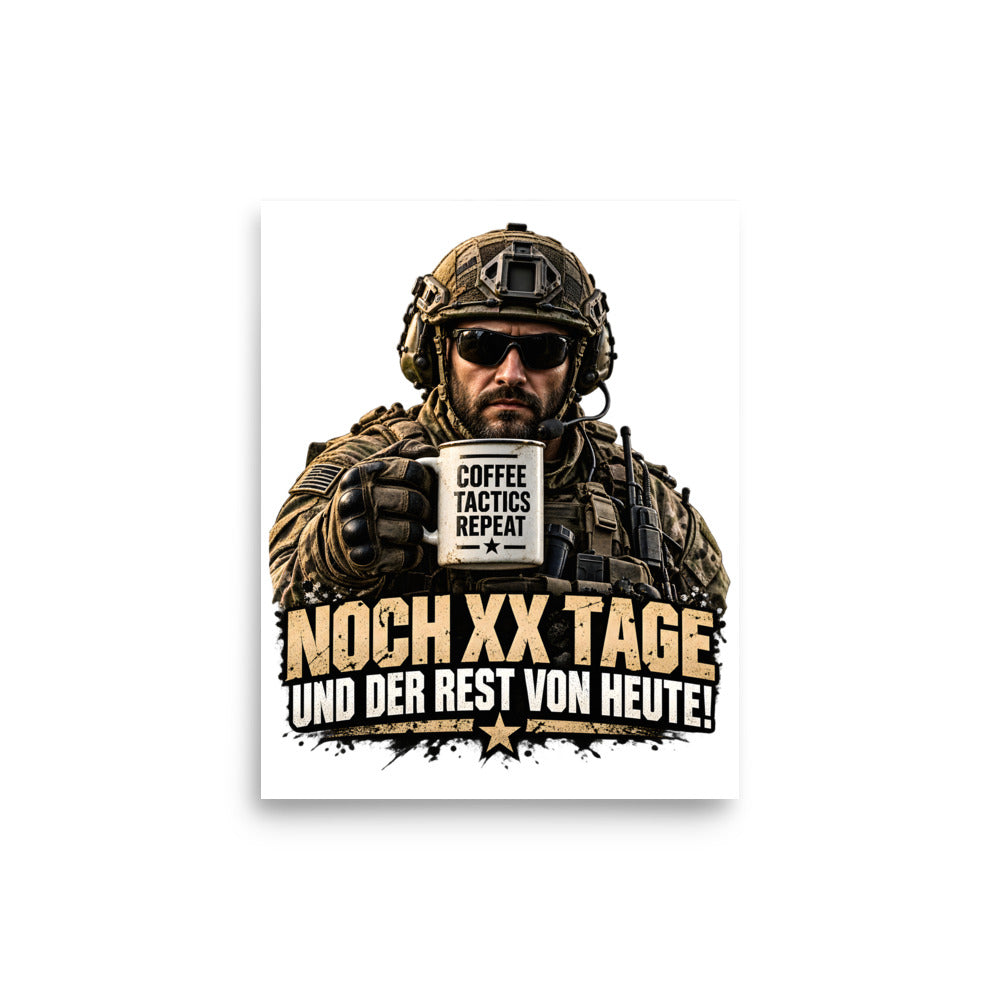 Soldat mit Kaffeetasse und Spruch – Poster 8 × 10 Zoll