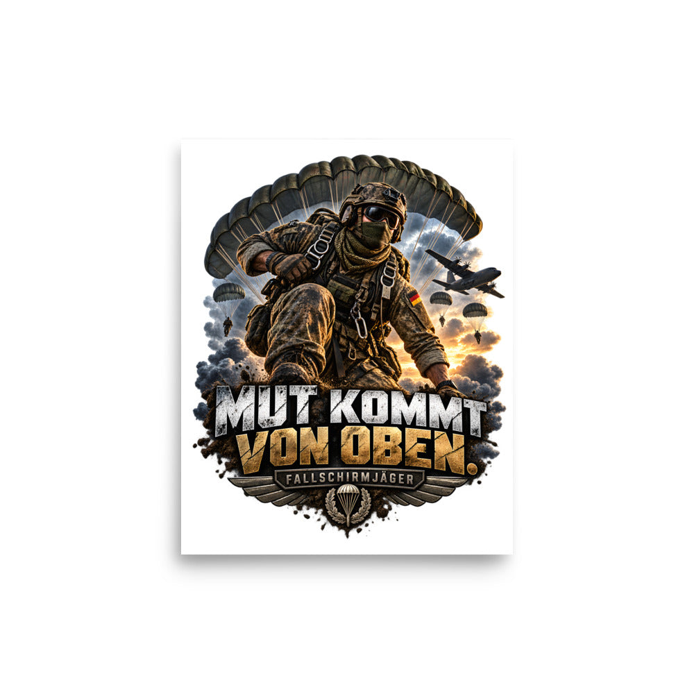 Mut kommt von oben - Fallschirmjäger – Poster 8 × 10 Zoll