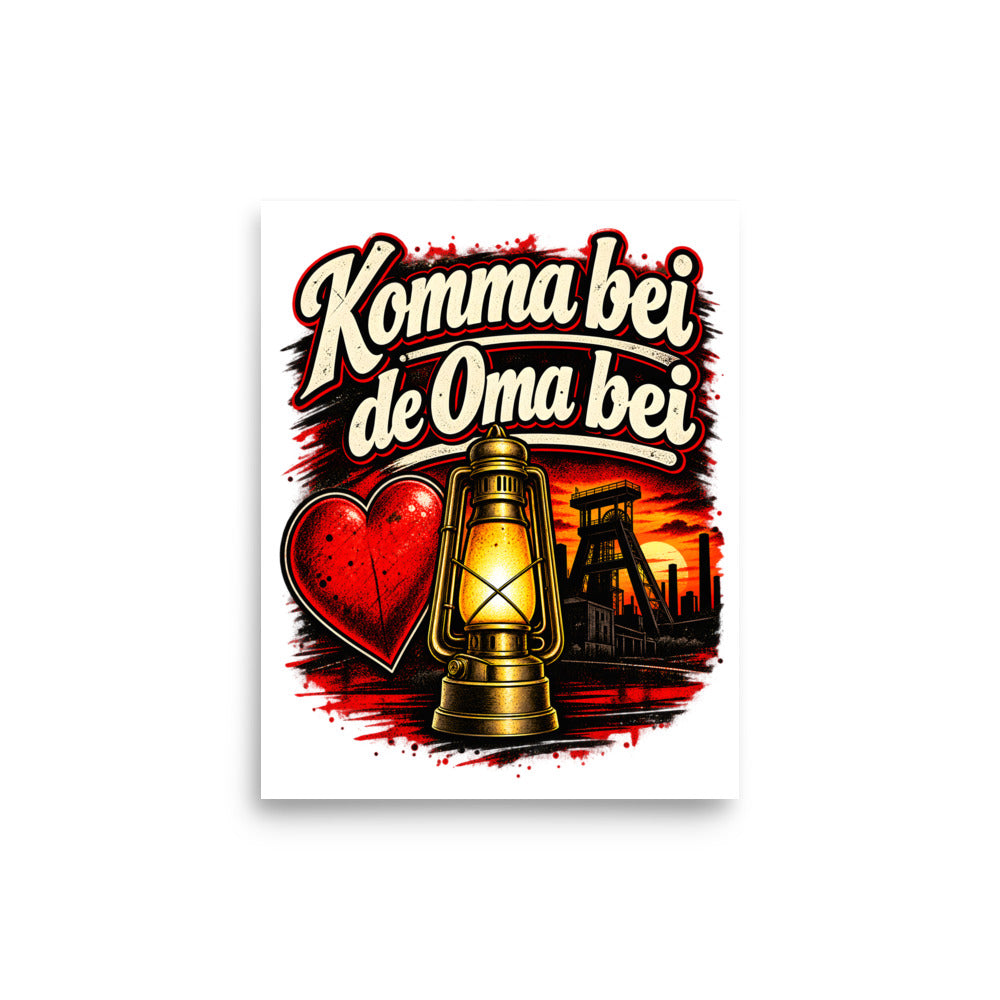 Komma bei de Oma bei – Poster 8 × 10 Zoll