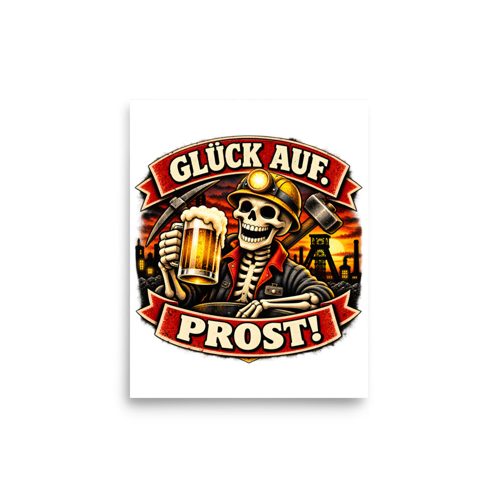 Glück Auf. Prost! – Poster 8 × 10 Zoll