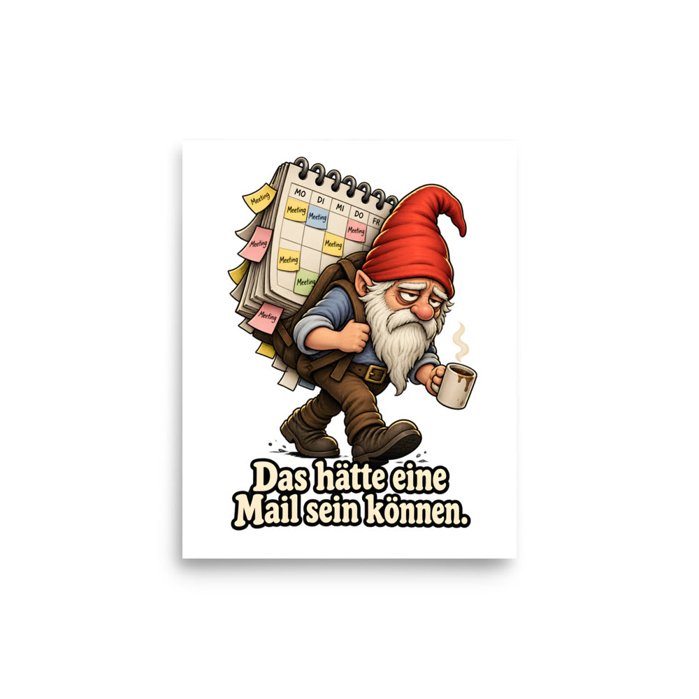 Meeting-Wichtel – Poster 8 × 10 Zoll