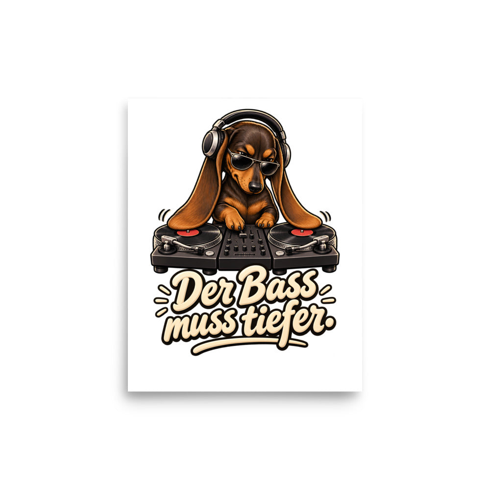 DJ Dackel – Poster 8 × 10 Zoll
