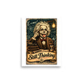 Skelett Einstein mit Zunge raus und Schriftzug Still Thinking – Poster 8 × 10 Zoll