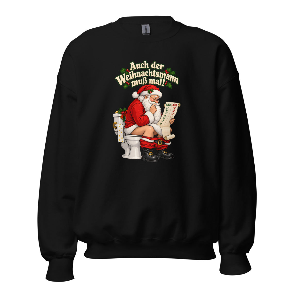 Auch der Weihnachtsmann muß mal! – Sweatshirt – großer Frontdruck