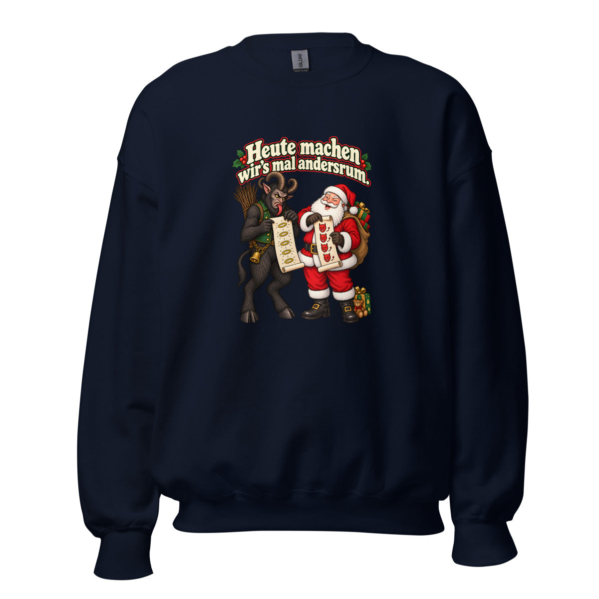 Heute machen wir’s mal andersrum. – Sweatshirt – großer Frontdruck