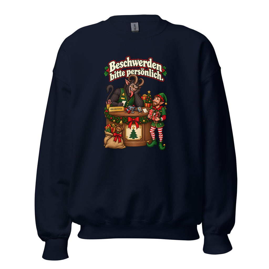 Beschwerden bitte persönlich. – Sweatshirt – großer Frontdruck