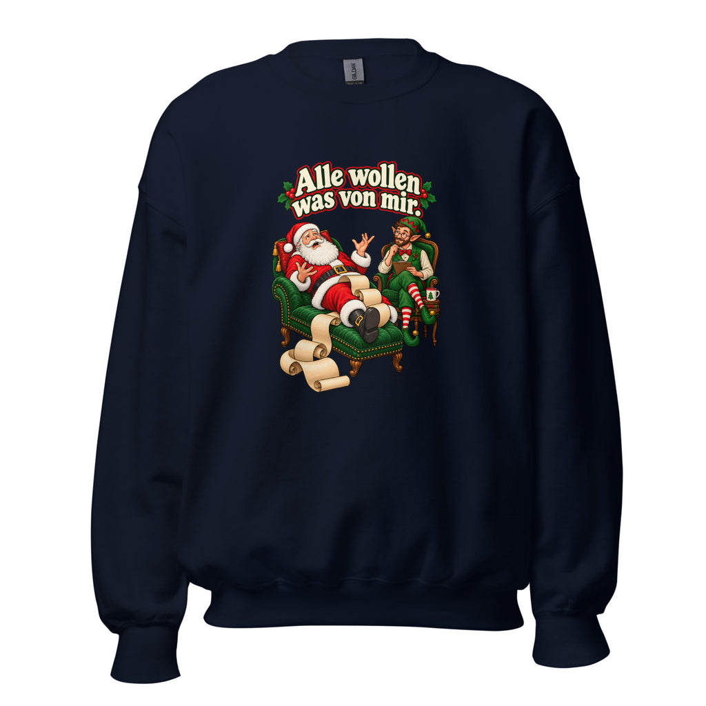 Alle wollen was von mir. – Sweatshirt – großer Frontdruck