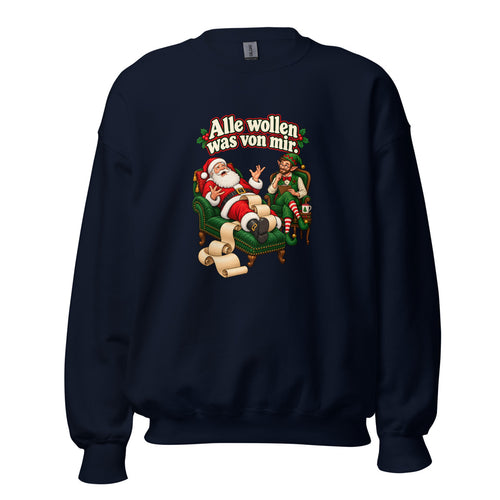 Alle wollen was von mir. – Sweatshirt – großer Frontdruck
