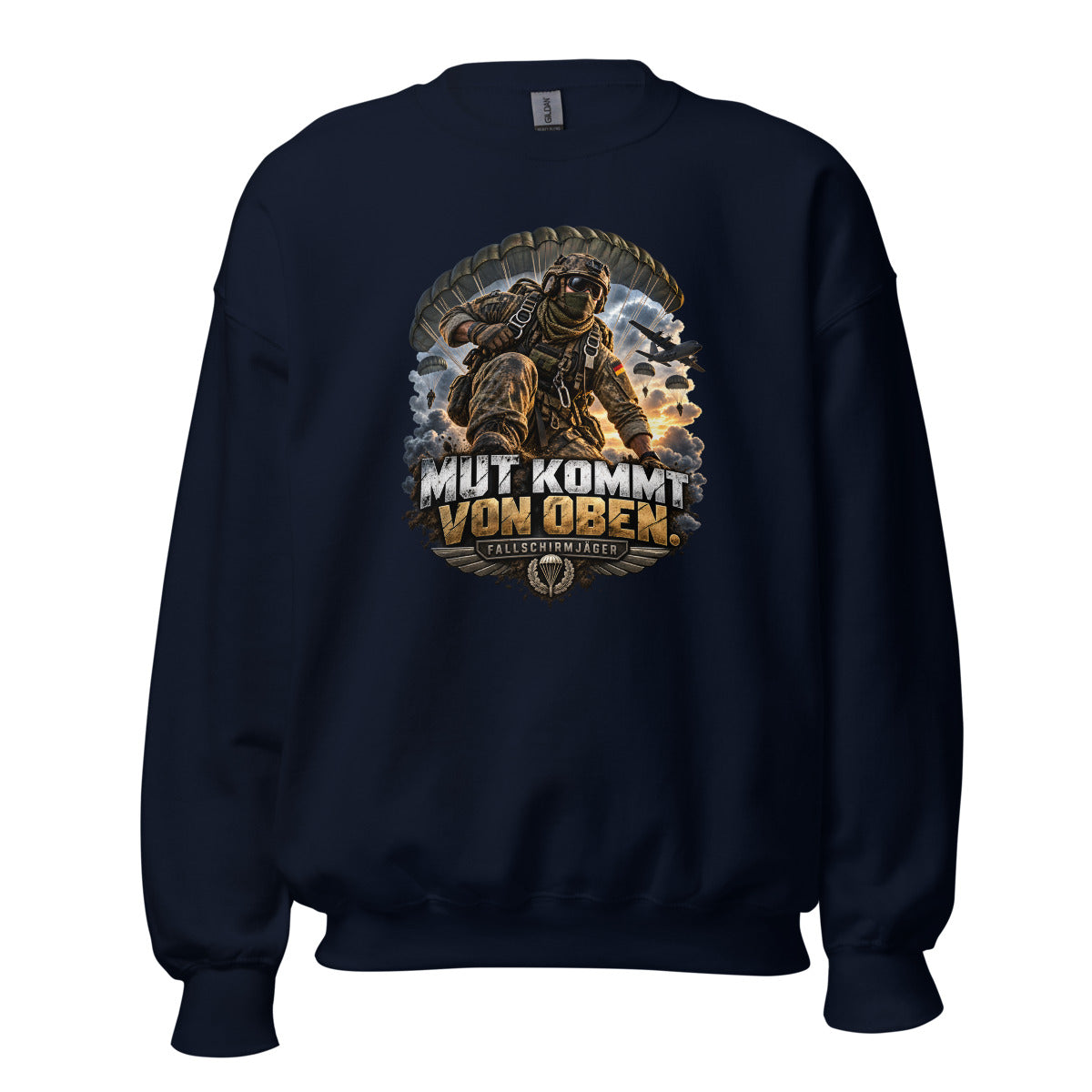 Mut kommt von oben - Fallschirmjäger – Sweatshirt – großer Frontdruck