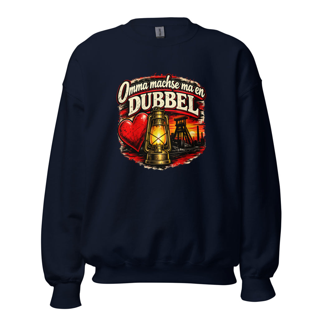 Omma machse ma en Dubbel – Sweatshirt – großer Frontdruck