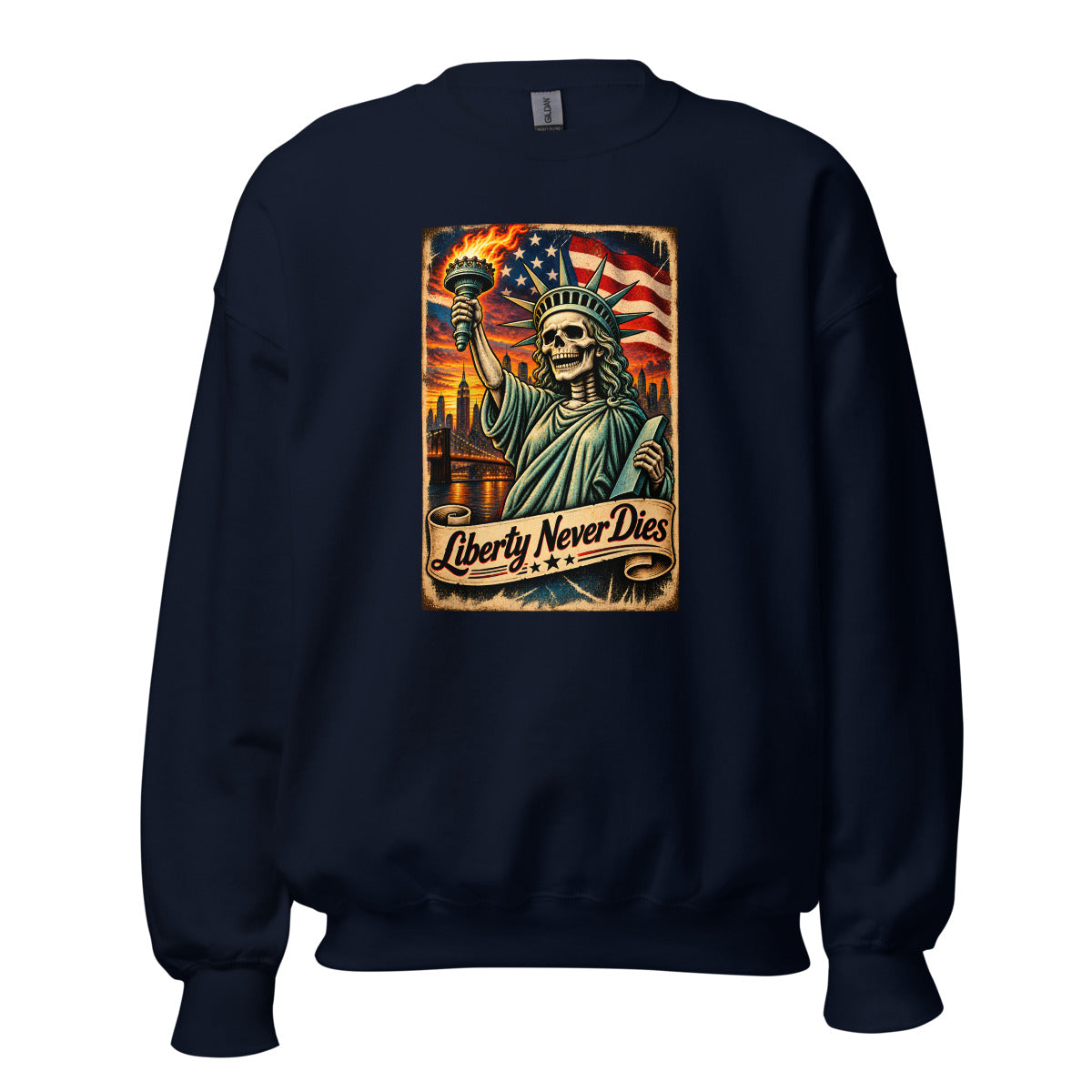 Liberty Never Dies – Sweatshirt – großer Frontdruck