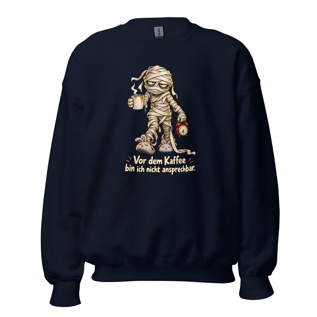 Mumie im Morgenmodus – Sweatshirt – großer Frontdruck
