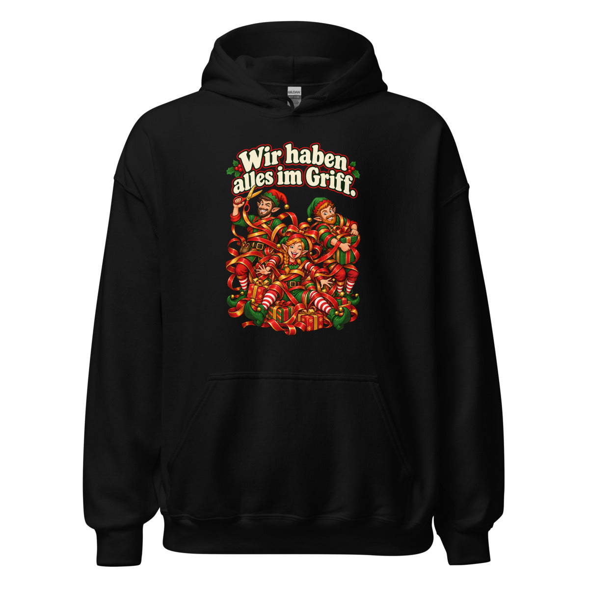 Wir haben alles im Griff. – Hoodie – großer Frontdruck