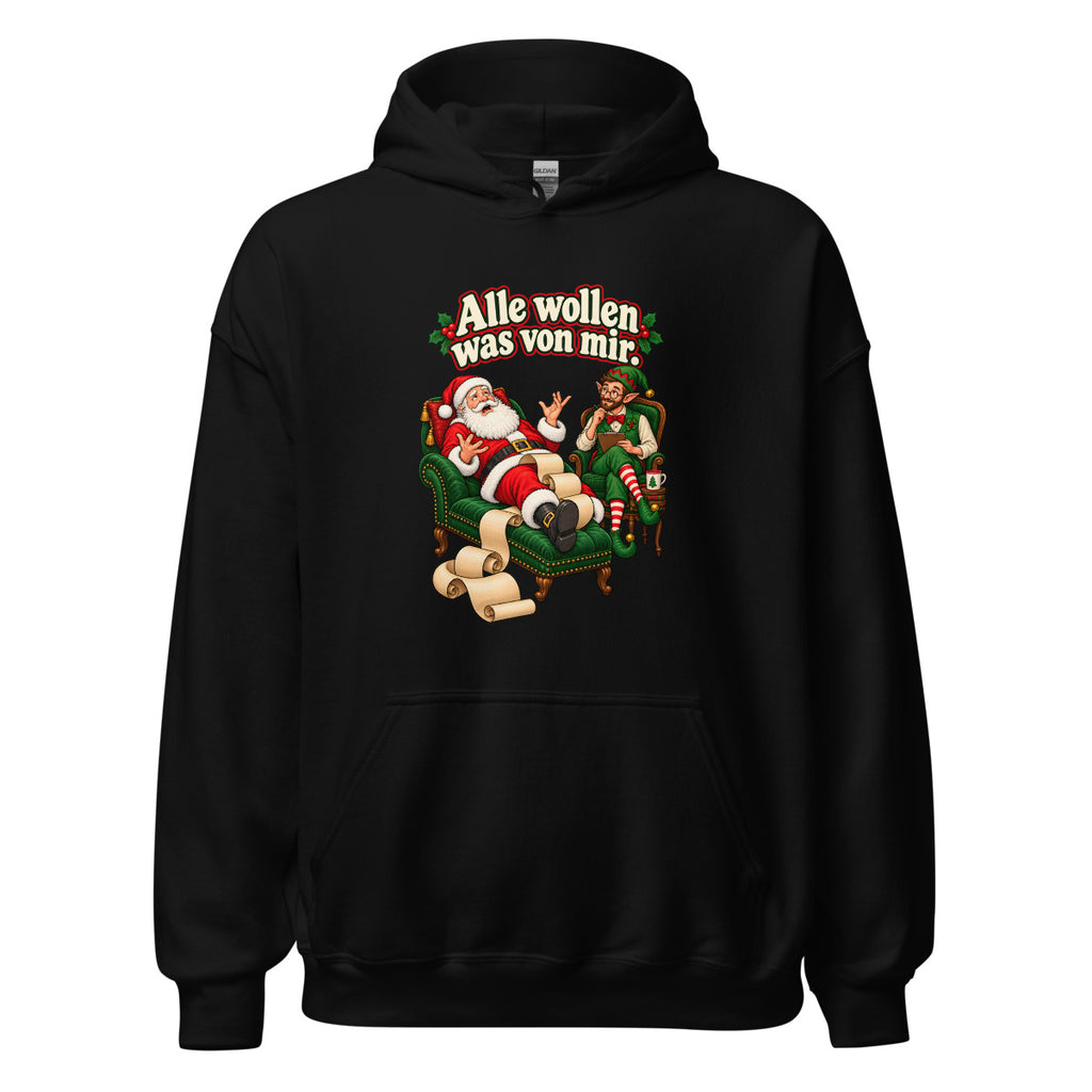 Alle wollen was von mir. – Hoodie – großer Frontdruck