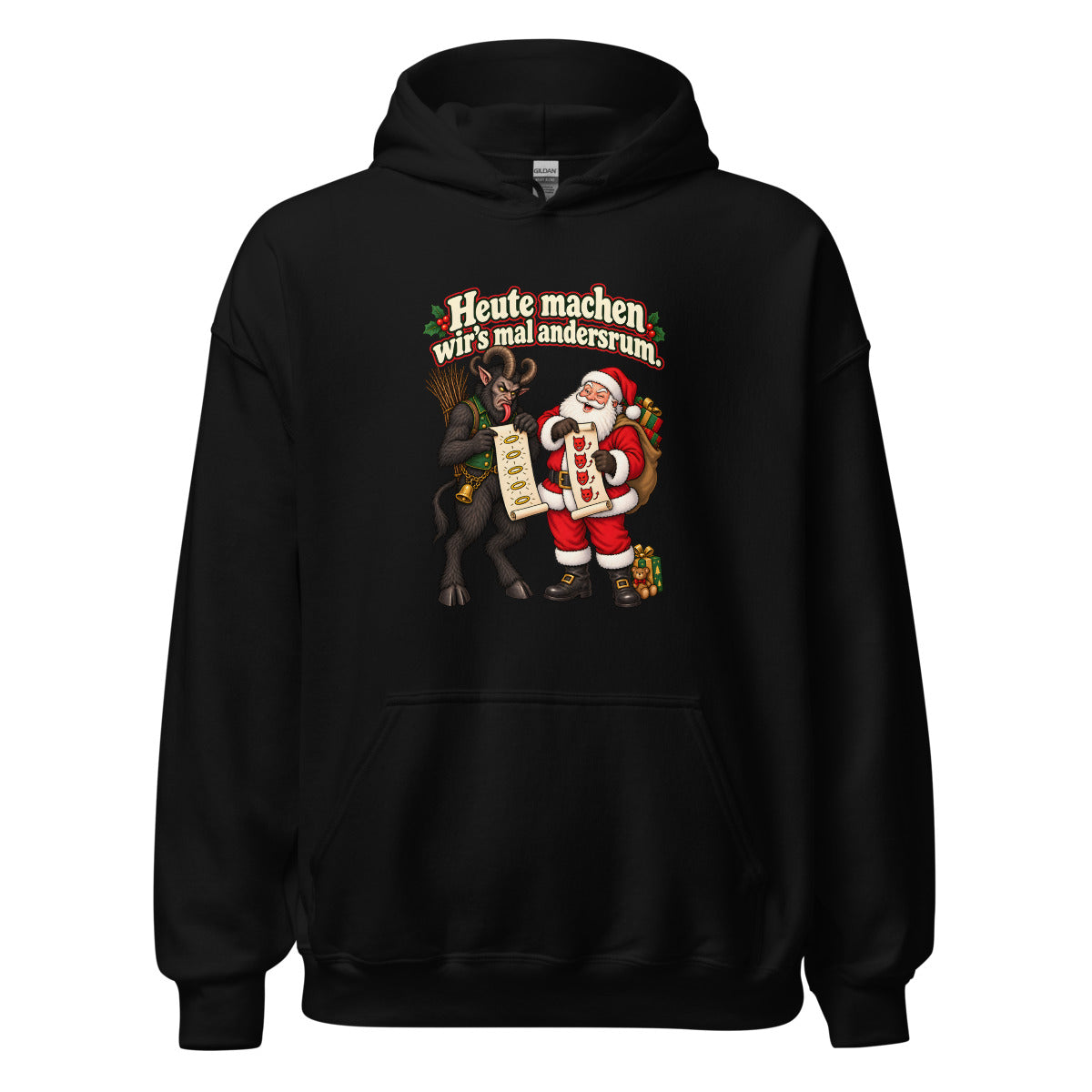 Heute machen wir’s mal andersrum. – Hoodie – großer Frontdruck