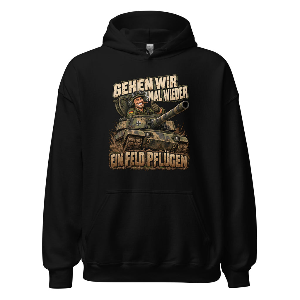 Gehen wir mal wieder ein Feld pflügen – Hoodie – großer Frontdruck