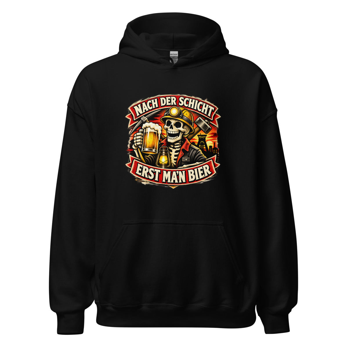 Nach der Schicht erst ma'n Bier – Hoodie – großer Frontdruck