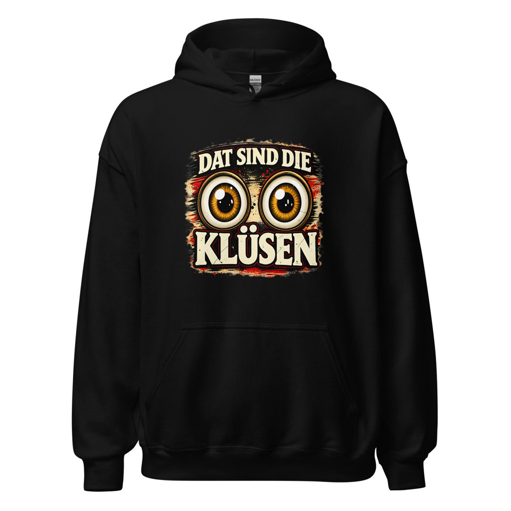 Dat sind die Klüsen – Hoodie – großer Frontdruck