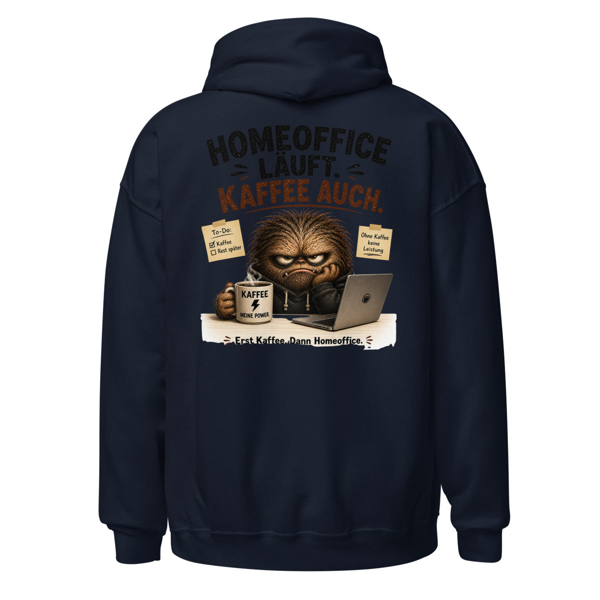 Unisex Hoodie in Navy, Rückenansicht mit großem Rückenprint: Homeoffice läuft, Kaffee auch.