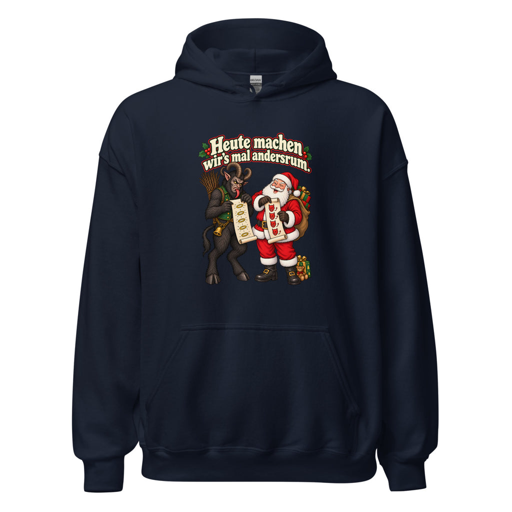 Heute machen wir’s mal andersrum. – Hoodie – großer Frontdruck