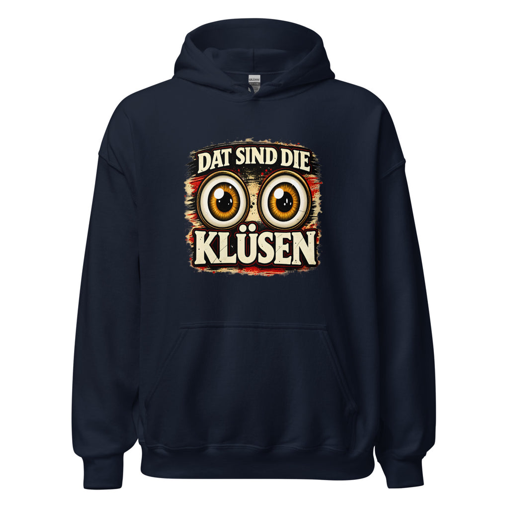 Dat sind die Klüsen – Hoodie – großer Frontdruck