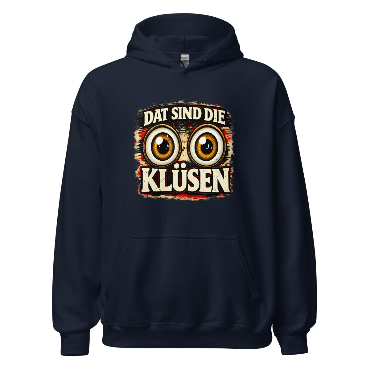 Dat sind die Klüsen – Hoodie – großer Frontdruck