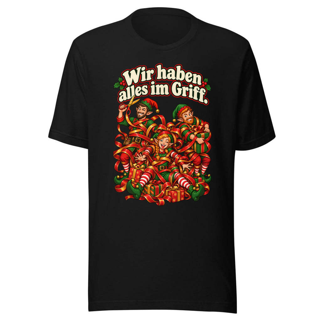 Wir haben alles im Griff. – T-Shirt – großer Frontdruck