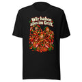 Wir haben alles im Griff. – T-Shirt – großer Frontdruck