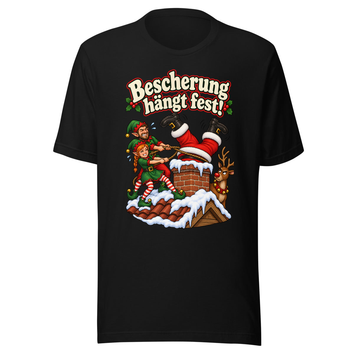 Bescherung hängt fest! – T-Shirt – großer Frontdruck