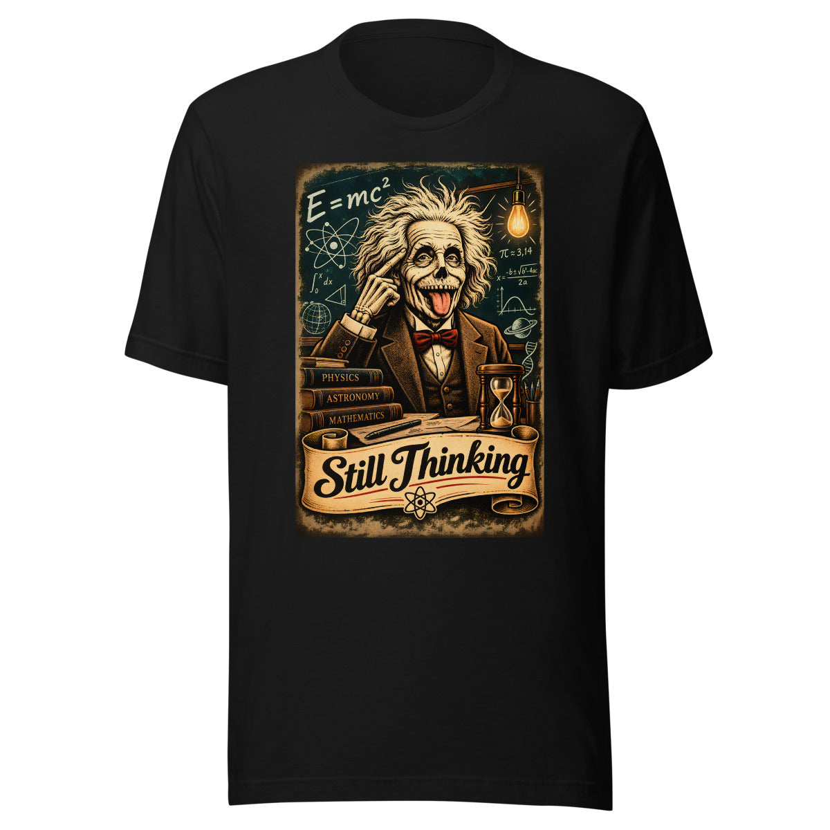 Skelett Einstein mit Zunge raus und Schriftzug Still Thinking – T-Shirt – großer Frontdruck