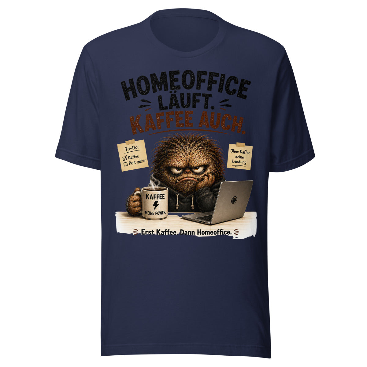 Unisex T-Shirt in Navy, Vorderansicht mit Frontprint: Homeoffice läuft, Kaffee auch.