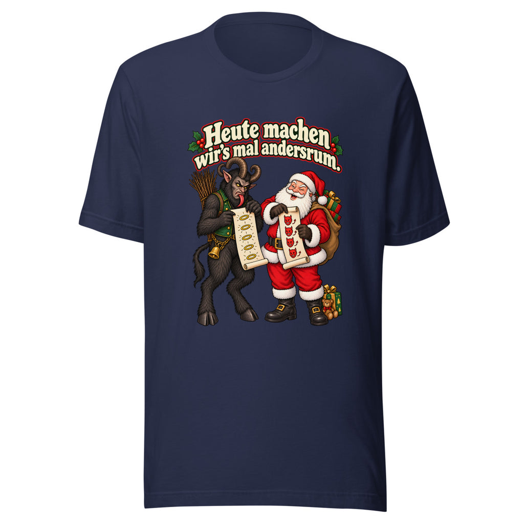 Heute machen wir’s mal andersrum. – T-Shirt – großer Frontdruck