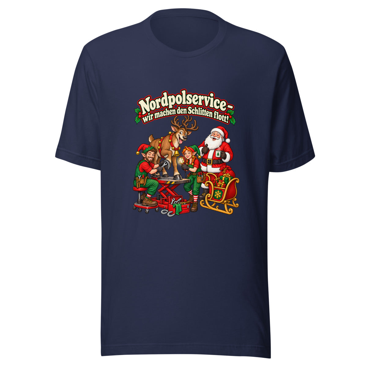 Nordpolservice – wir machen den Schlitten flott! – T-Shirt – großer Frontdruck
