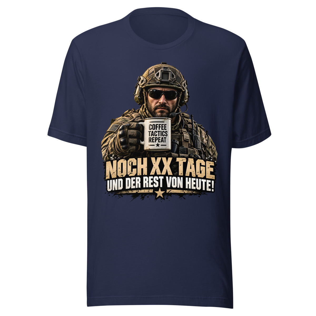 Soldat mit Kaffeetasse und Spruch – T-Shirt – großer Frontdruck