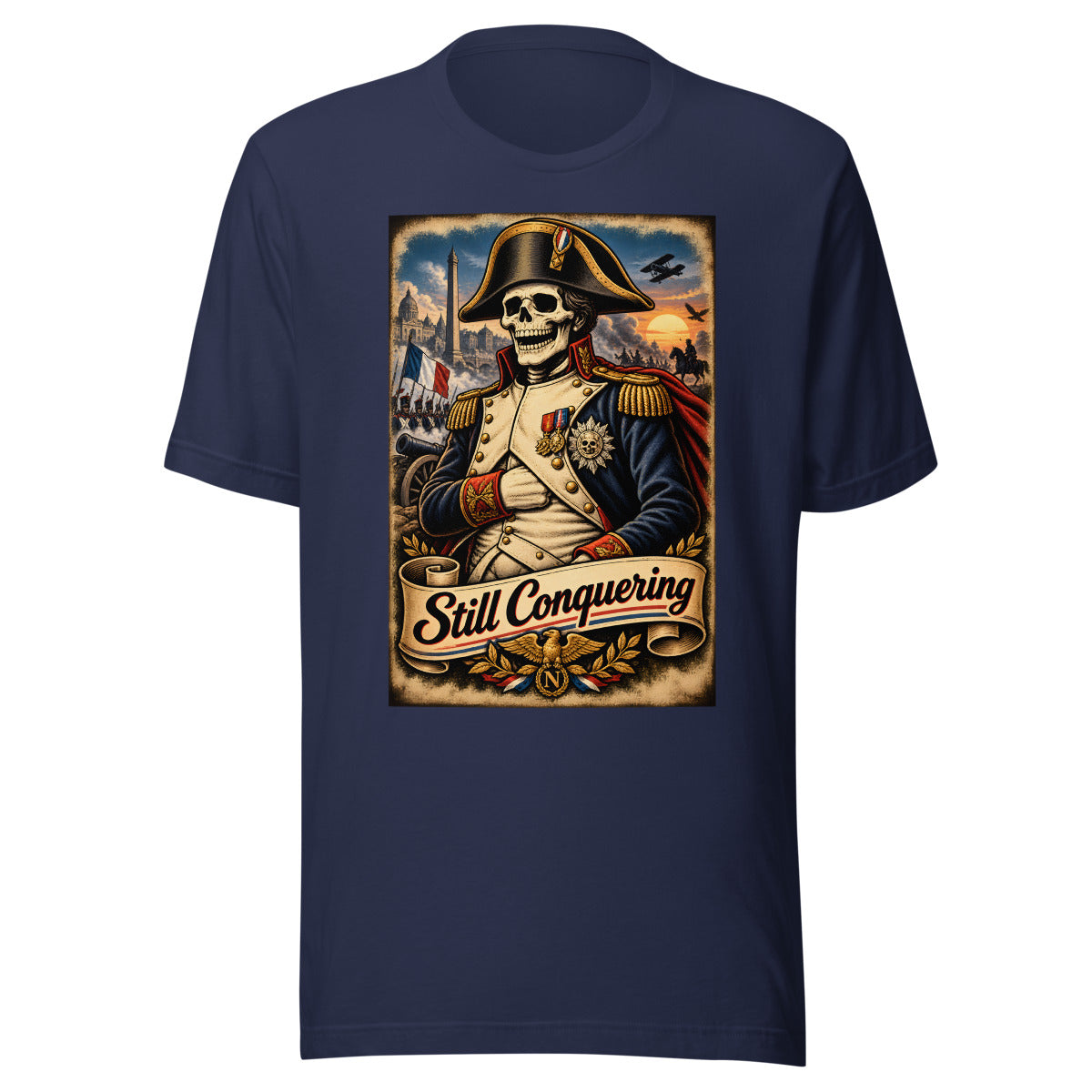 Skelett Napoleon mit Schriftzug "Still Conquering" – T-Shirt – großer Frontdruck