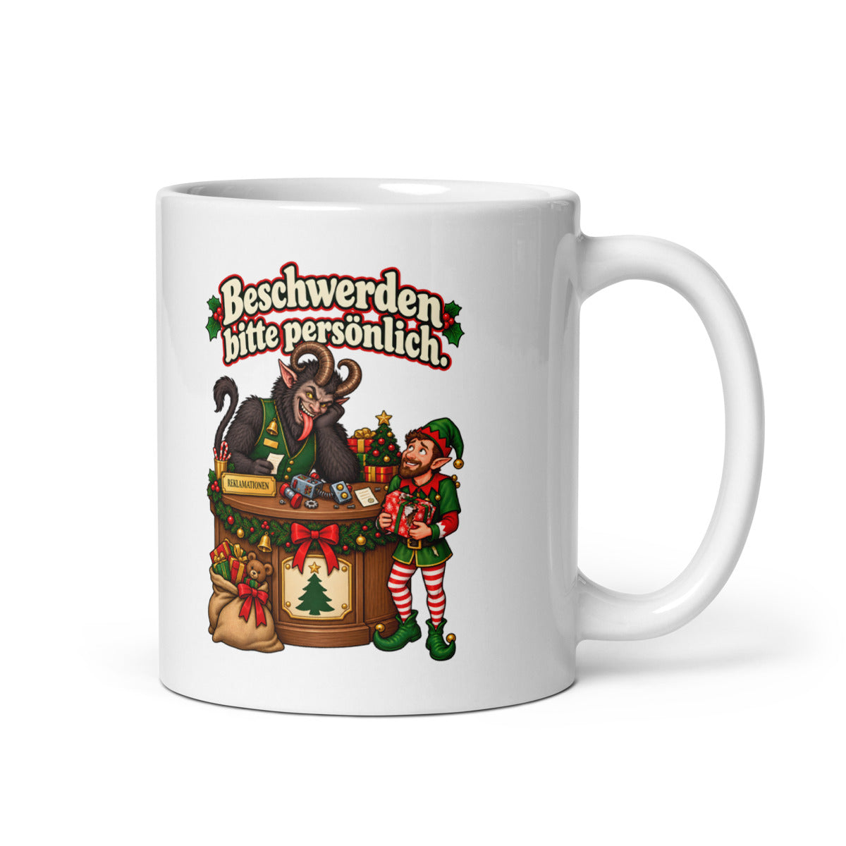 Beschwerden bitte persönlich. – Tasse 11oz