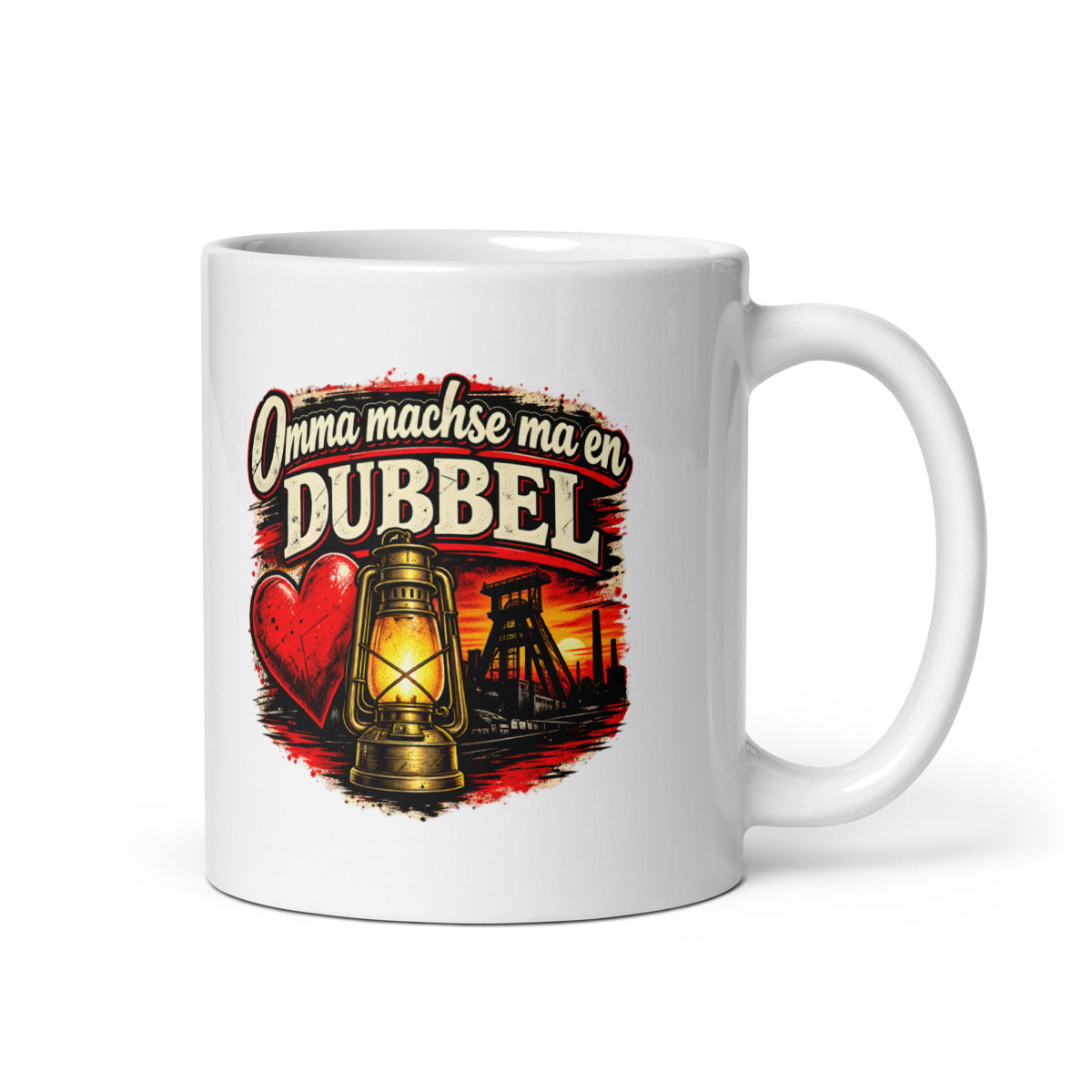 Omma machse ma en Dubbel – Tasse 11oz