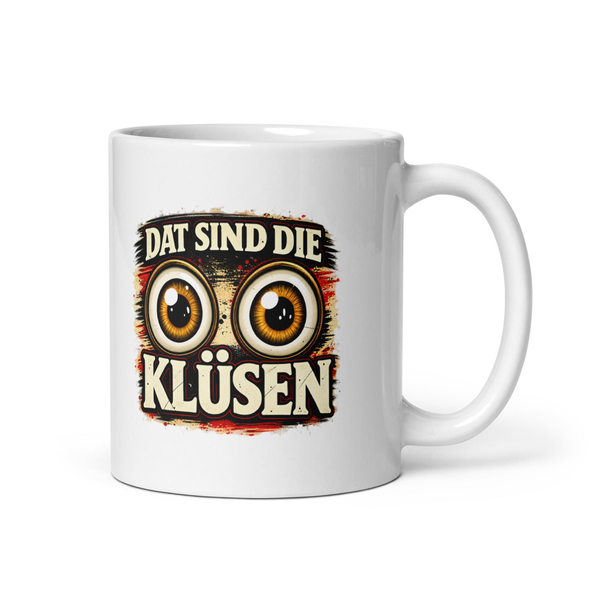 Dat sind die Klüsen – Tasse 11oz